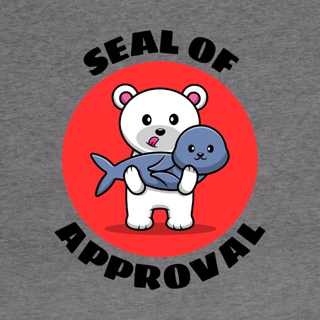 Seal Of Approval | Cute Seal Pun by Allthingspunny